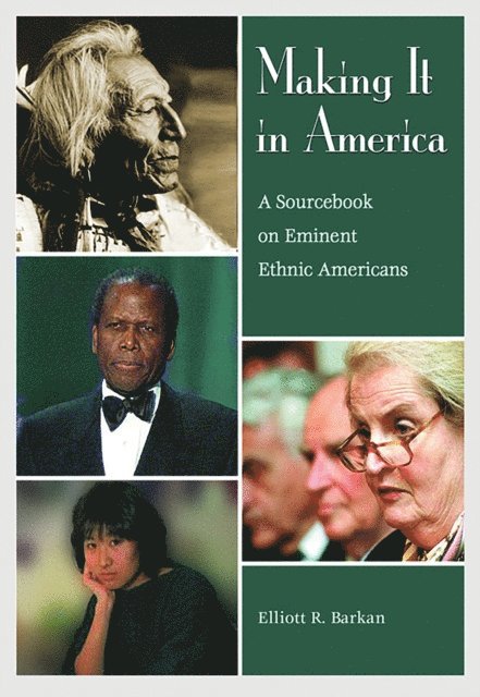 Elliott Robert Barkan - Making It in America, E-bok