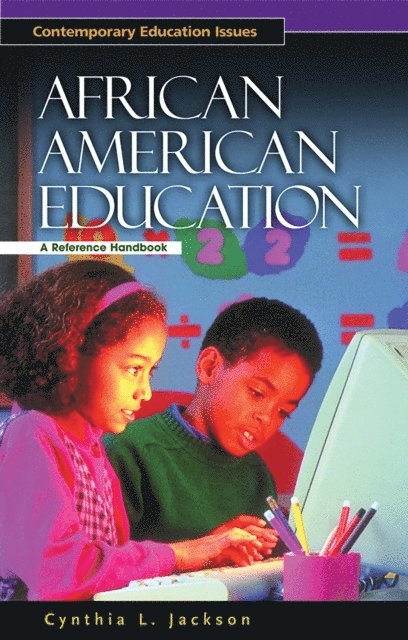 Cynthia L. Jackson - African American Education, E-bok