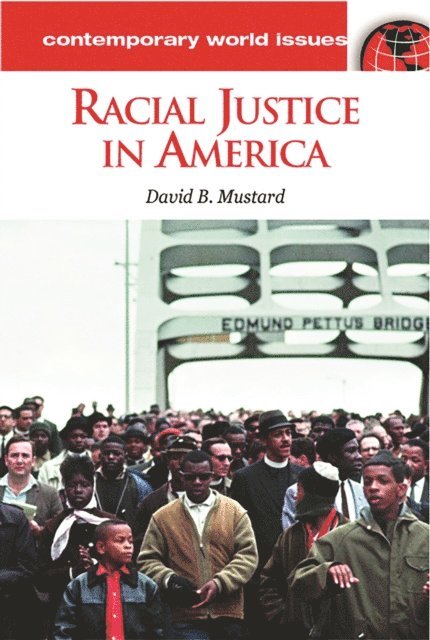 David B. Mustard - Racial Justice in America, E-bok