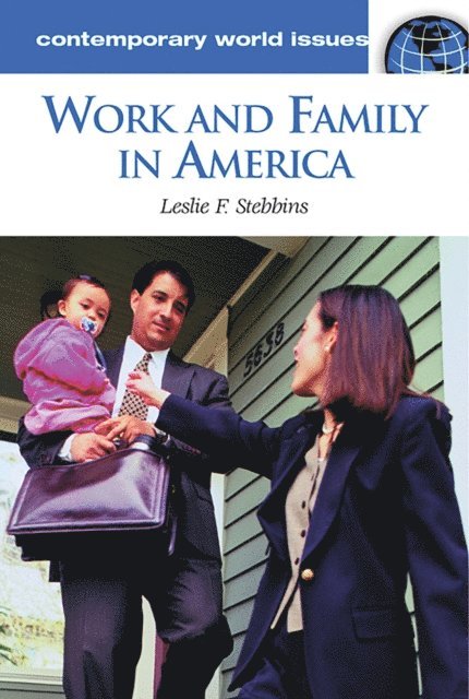 Leslie Stebbins - Work and Family in America, E-bok