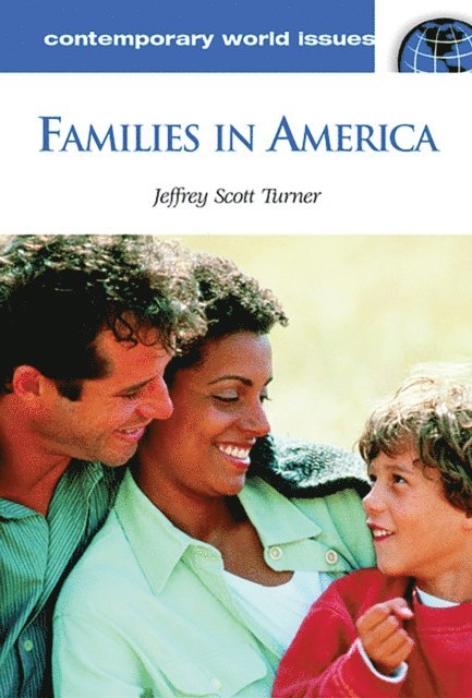 Jeffrey S. Turner - Families in America, E-bok