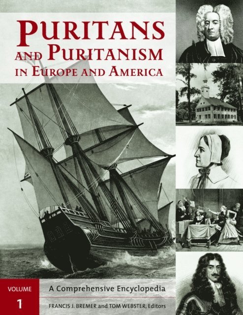 Francis J. Bremer, Tom Webster - Puritans and Puritanism in Europe and America, E-bok