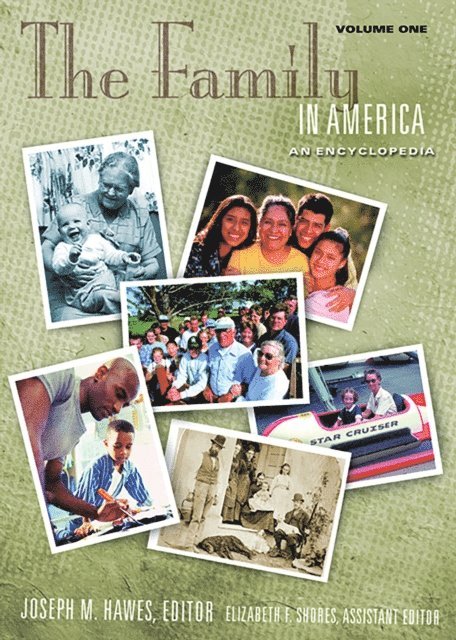 Joseph M. Hawes, Elizabeth F. Shores - Family in America, E-bok