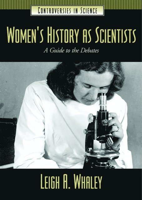Leigh Ann Whaley - Women's History as Scientists, E-bok