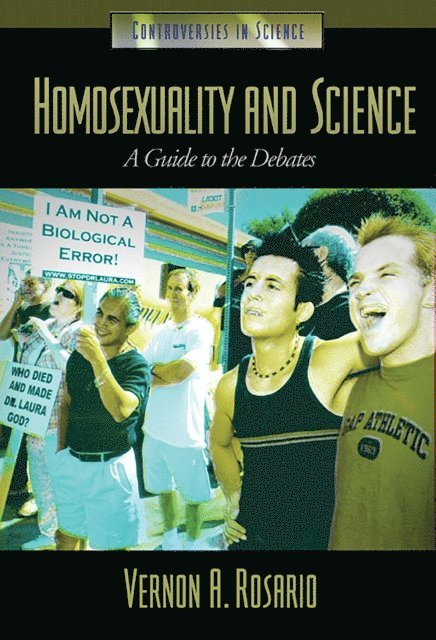 Vernon A. Rosario - Homosexuality and Science, E-bok