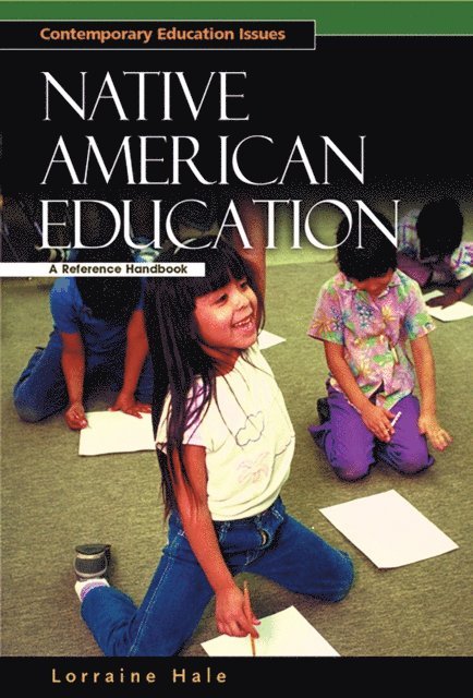 Lorraine Hale - Native American Education, E-bok