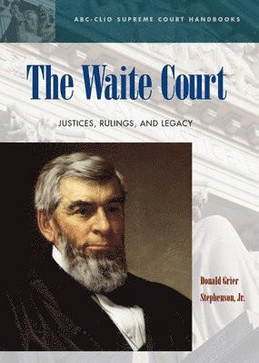Waite Court av Donald Grier Stephenson Jr, Donald Grier Stephenson Jr, D Grier Stephenson, Donald Grier Jr Stephenson, Peter G Renstrom