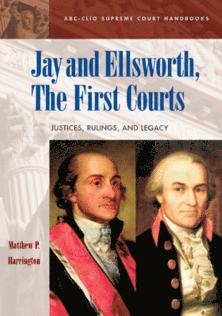 Matthew P. Harrington - Jay and Ellsworth, The First Courts, E-bok