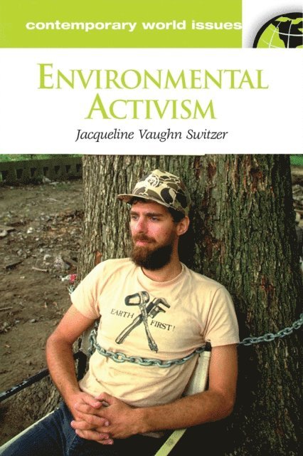Jacqueline Vaughn - Environmental Activism, E-bok