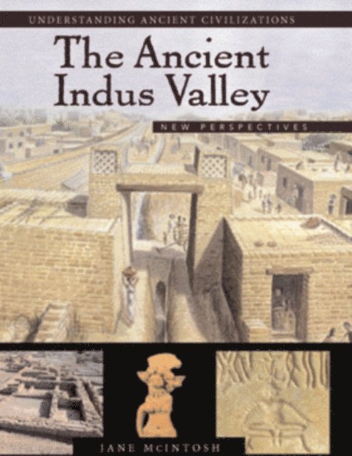 Jane R. McIntosh - Ancient Indus Valley, E-bok