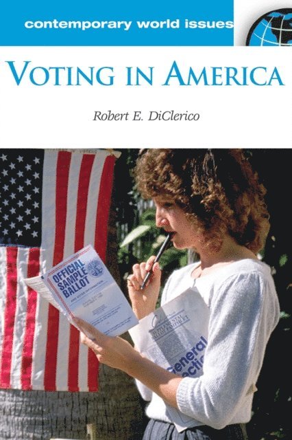 Robert E. DiClerico - Voting in America, E-bok