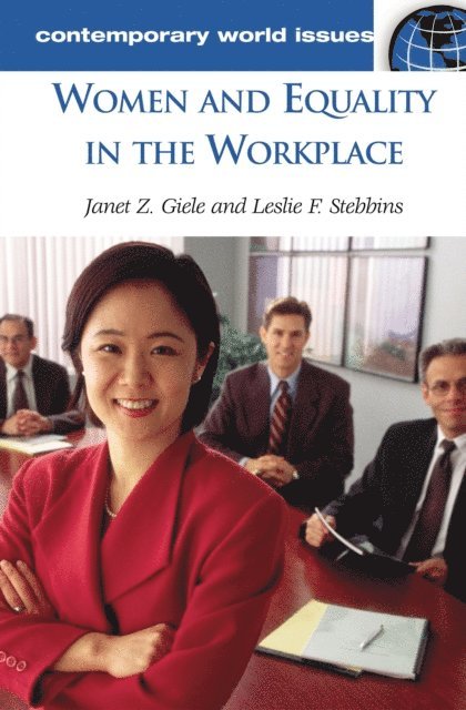 Janet Zollinger Giele, Leslie Stebbins - Women and Equality in the Workplace, E-bok