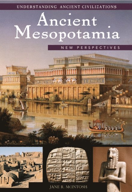Jane R. McIntosh - Ancient Mesopotamia, E-bok