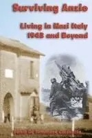 Sonia Di Tommaso Cucinotta - Surviving Anzio: Living in Nazi Italy 1943 and Beyond, Häftad. Tillgänglighet: Lägg i varukorg