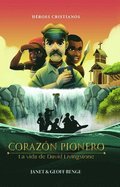 Coraz�n Pionero - La Vida de David Livingstone