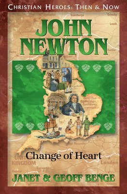 Janet &. Geoff Benge - John Newton: Change of Heart, Häftad