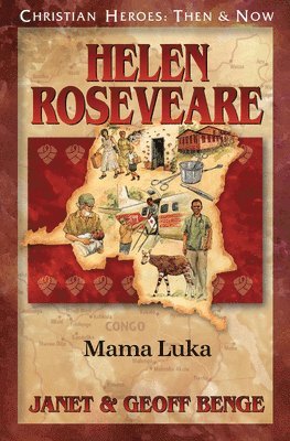 Janet Benge - Helen Roseveare: Mama Luka, Häftad