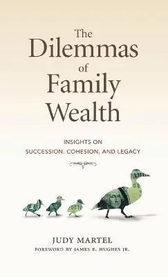 Dilemmas of Family Wealth