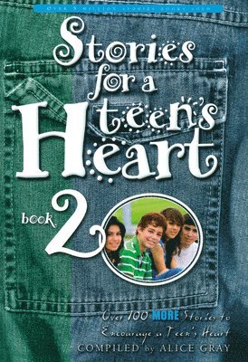 Stories for a Teen's Heart, Book 2, Häftad