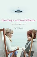 Becoming A Woman Of Influence