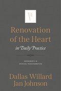 Renovation of the Heart in Daily Practice