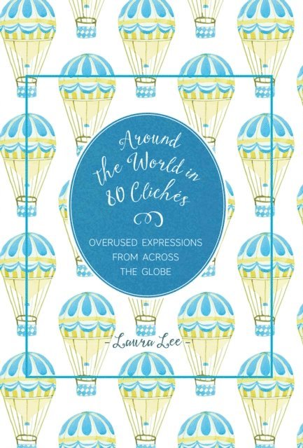 Laura Lee - Around the World in 80 Cliches, E-bok