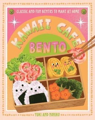 Yuko, Noriko - Kawaii Café Bento, Inbunden