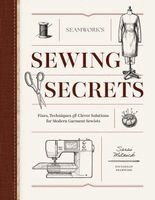 Sarai Mitnick - Seamwork's Sewing Secrets, Häftad