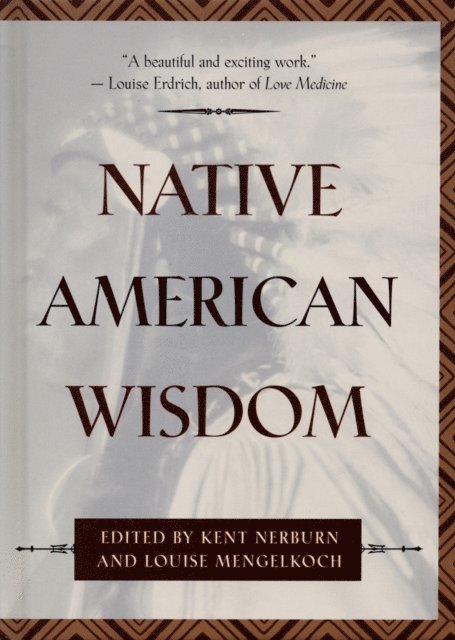 Louise Mengelkoch, Kent Nerburn - Native American Wisdom, E-bok
