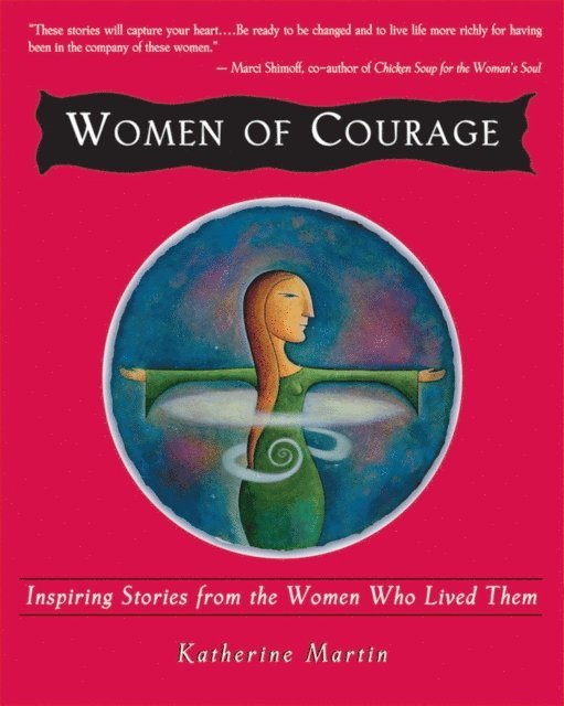 Katherine Martin - Women of Courage, E-bok