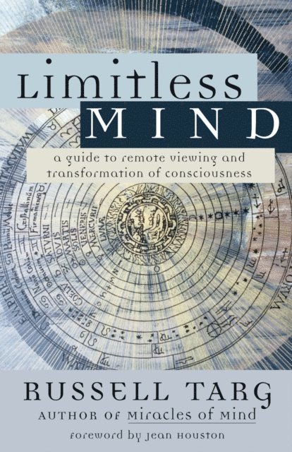 Russell Targ - Limitless Mind, E-bok