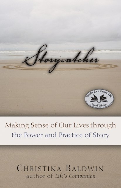 Christina Baldwin - Storycatcher, E-bok