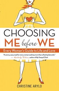 Choosing Me Before We