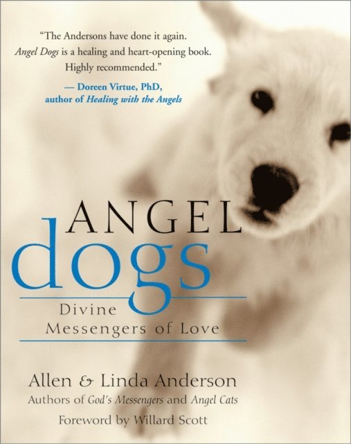 Linda Anderson, Allen Anderson - Angel Dogs, E-bok