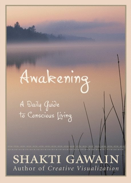 Shakti Gawain - Awakening, E-bok