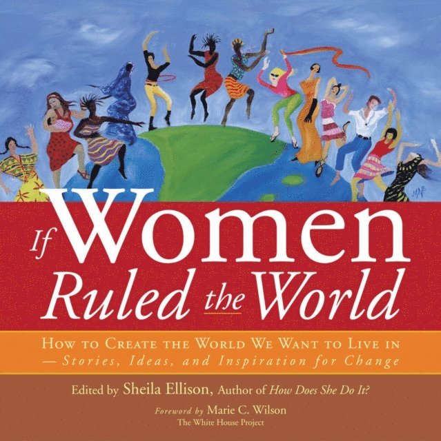 Sheila Ellison - If Women Ruled the World, E-bok