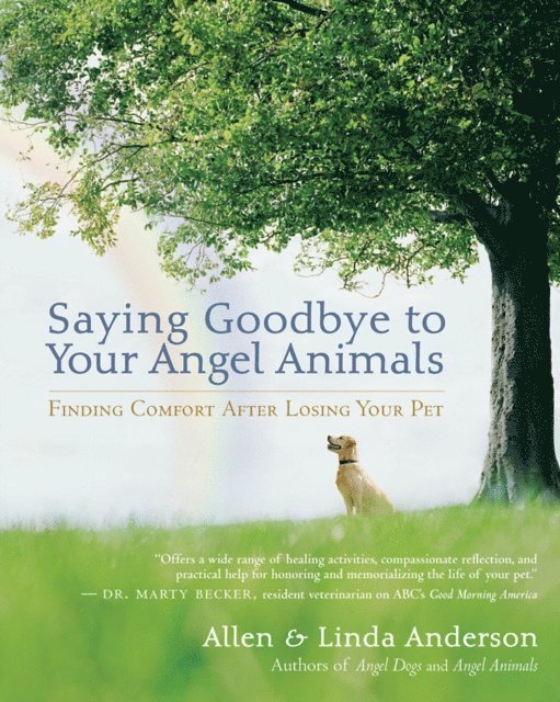 Linda Anderson, Alan Anderson - Saying Goodbye to Your Angel Animals, E-bok