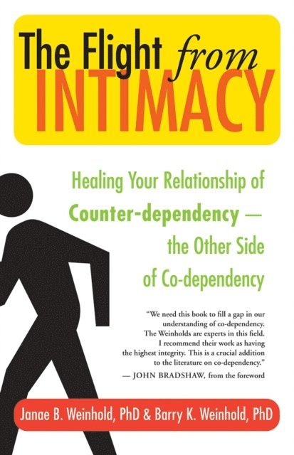 Barry K. Weinhold, Janae B. Weinhold - Flight from Intimacy, E-bok