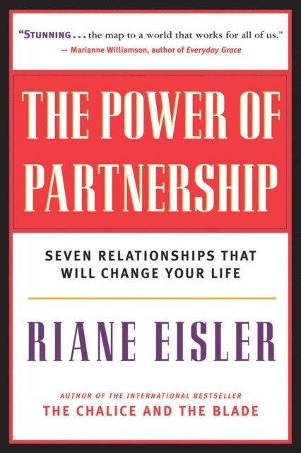 Riane Eisler - Power of Partnership, E-bok