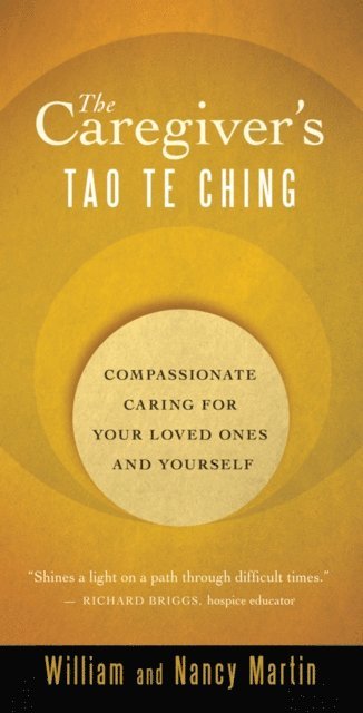 Nancy Martin, William Martin - Caregiver's Tao Te Ching, E-bok