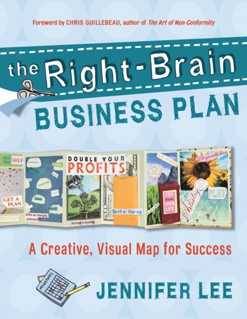 Jennifer Lee - Right-Brain Business Plan, E-bok