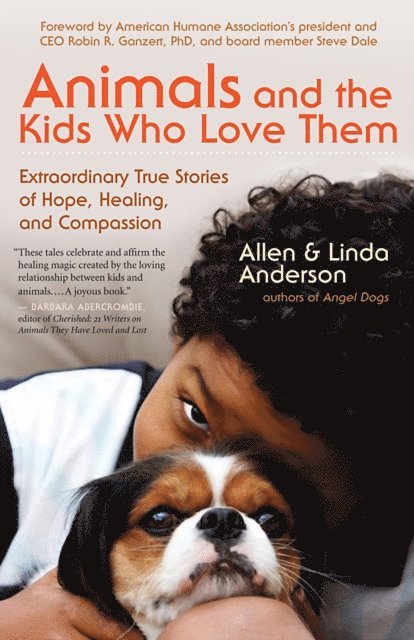 Linda Anderson, Allen Anderson - Animals and the Kids Who Love Them, E-bok