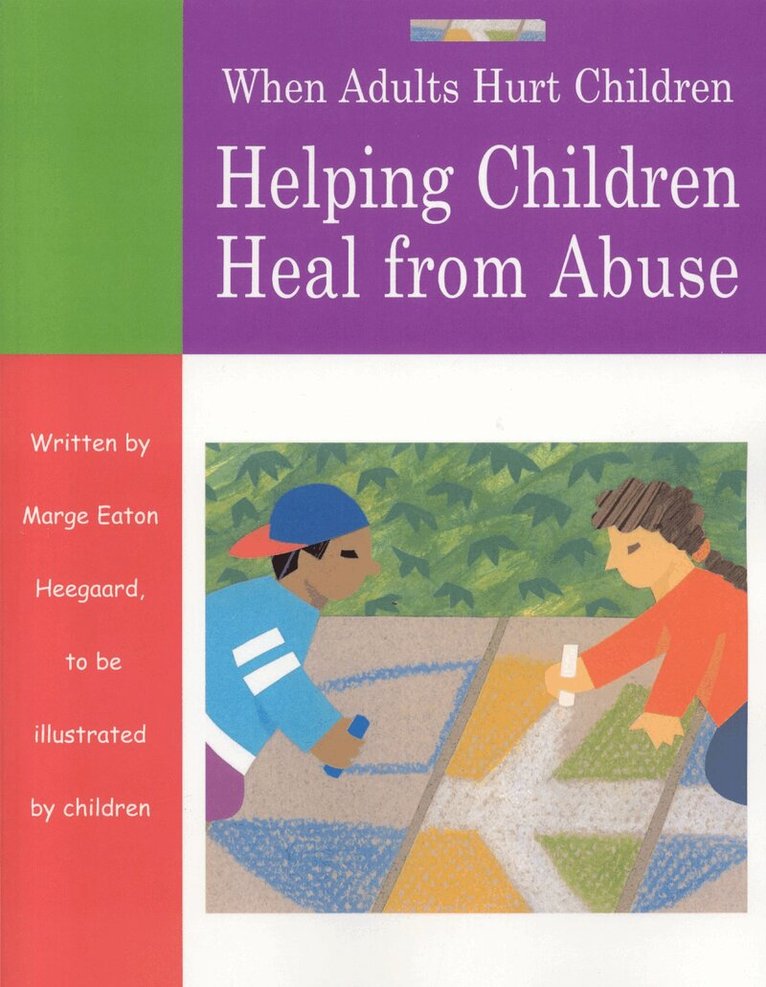 Marge Eaton Heegaard - When Adults Hurt Children, Häftad