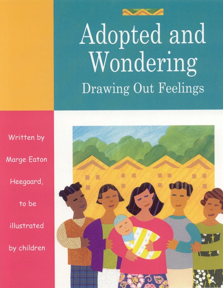 Marge Eaton Heegaard - Adopted and Wondering, Häftad