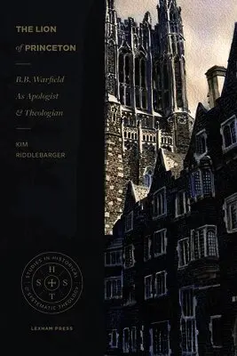 Kim Riddlebarger - Lion of Princeton, Häftad. Tillgänglighet: Tillfälligt slut