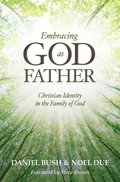 Embracing God as Father