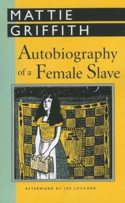 Mattie Griffith - Autobiography of a Female Slave, Inbunden. Tillgänglighet: Tillfälligt slut