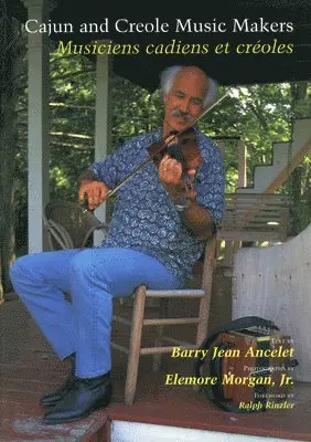 Barry Jean Ancelet - Cajun and Creole Music Makers, Häftad. Tillgänglighet: Tillfälligt slut