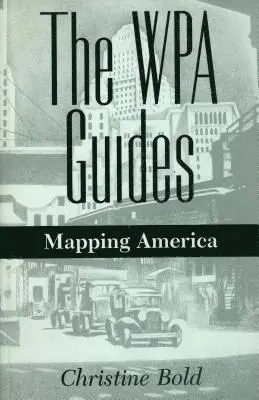 Christine Bold - WPA Guides, Inbunden. Tillgänglighet: Tillfälligt slut