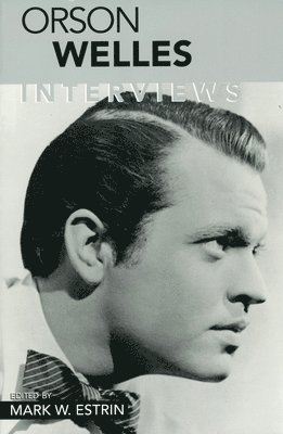 Orson Welles av Mark W Estrin
